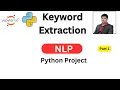 Extract Keywords from Text using Python and NLP Part 1