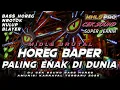 DJ CEK SOUND HOREG FULL BASS BAPER PALING ENAK NROTOK AMUNISI KARNAVAL TERBARU 2025
