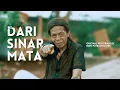 Lagu DARI SINAR MATA BY BPR | CAK SODIQ NEW MONATA