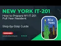 How to file New York IT-201 Income Tax Return for a Full Year Resident