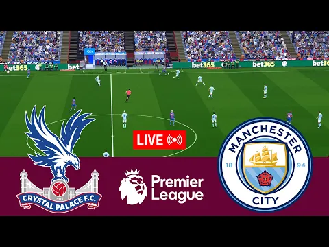 Video Thumbnail: [LIVE] Crystal Palace vs Manchester City Premier League 25/26 Full Match - Video Game Simulation