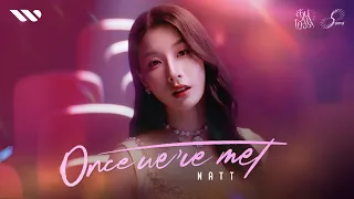 once weve met ost the series reverse with me the series natt nattamon