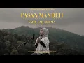PASAN MANDEH - VADILLAH SUKMA (COVER) | CIPT. NUSKAN SYARIF [LAGU MINANG LAMO]