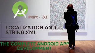 Android App Development Localization and String xml Part 31 The Complete Android App Development