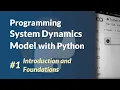 Programming System Dynamics Model with Python - Introduction and Foundation