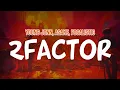 Lagu Young Jonn, Asake, Focalistic - 2Factor (Lyric Video)