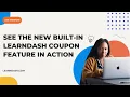 See the New Built-In LearnDash Coupon Feature in Action