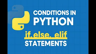 Module 2 Chapter 6 Conditions in Python Explained if else elif Statements with Examples
