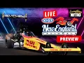 2022 NHRA New England Nationals Live New England Dragway Everything NITRO