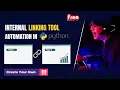 Automate Internal Link with Python for FREE Anchor Text Automation