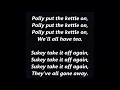Polly Put the Kettle On Lyrics Words Text best top popular trending sing along song