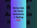 Tips For Tosca Automation Testing