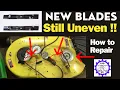 Installed New Blades Still Cuts Uneven Here s the REAL Problem