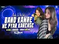 Download Lagu Bandh Kamre Mein Pyar Karenge X Bolo Lo Ha Ha - Remix || Curcuit Drop Mix || DJ ARUN JHARKHAND