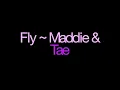 Fly ~ Maddie & Tae Lyrics