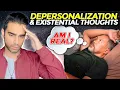 Depersonalization Existential Thoughts A Guide