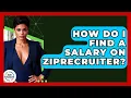 How Do I Find A Salary On ZipRecruiter - Job Success Network