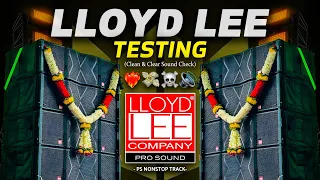lloyd lee testing 2026 lloyd lee sound check clean and loud 2026