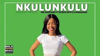mr mapiano nkulunkulu ft sosha boyz and madamax original 