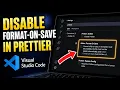 How to disable format-on-save in Prettier within VS Code - Easy Tutorial