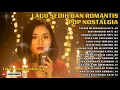 Download Lagu POP NOSTALGIA PALING SEDIH, GALAU DAN ROMANTIS 😭 | TAKDIR MEMISAHKAN KITA 💔