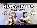 Lagu KURA KURA - STAND HERE ALONE FT TRESNO TIPE-X (Cover by DwiTanty)
