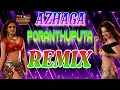 Download Lagu AZHAGA PORANTHUPUTA REMIX | TAMIL ITEM REMIX SONG | DJ RED ENTERTAINMENT | USE HEADPHONE 🎧