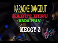 Download Lagu Karaoke Kabut Biru Nada Pria - Meggy Z (Karaoke Dangdut Tanpa Vocal)