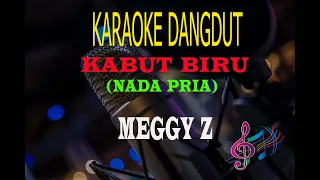 Download Karaoke Kabut Biru Nada Pria - Meggy Z (Karaoke Dangdut Tanpa Vocal) MP3