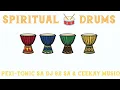 Download Lagu Spiritual Drums (Pexi-Tonic SA Dj 9.8 SA \u0026Ceekay  Musiq)