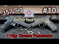 357Sig Ammo Testing Series UNDERWOOD 115gr XP 5 AND 4 25 Barrels