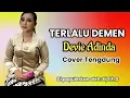 Download Lagu TERLALU DEMEN | Devie Adinda | Lirik Lagu Tarling Indramayu Cirebonan ‎@karedoxstudio42L 