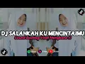 Download Lagu DJ SALAHKAH KU MENCINTAIMU | REMIX VIRAL TIKTOK TERBARU 2023 [BOOTLEG]