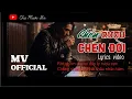 Download Lagu MV Official Chén Rượu Chén Đời | Lời Ca Đầy Triết Lý Về Nhân Sinh |  Chú Mười Ba