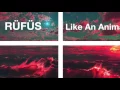 RUFUS - Like An Animal
