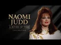 CMT NAOMI JUDD A RIVER OF TIME CELEBRATION
