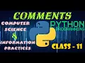 Single and Multi Line Comments in Python Computer Science Information Practices Class 11