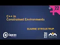 C in Constrained Environments - Bjarne Stroustrup