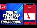 How To Sign in to Bank of America EDD Account - Easy Fix
