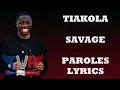 Tiakola - Savage (Paroles/Lyrics)