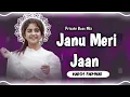 Download Lagu Janu Meri Jaan || Main Tera Tu Mere Jane Sara Hindustan | Dj Harsh Padhiyar 2025