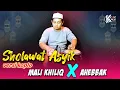 Download Lagu SHOLAWAT MEDLEY MALI KHILIQ X AHEBBAK VERSI KOPLO AGAIN ( AUDIO JERNIH )