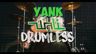 yank wali drumless tanpa drum