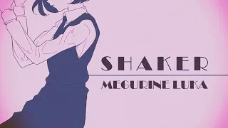 Download 【LUKA V4X】SHAKER【巡音ルカ】【V4カバー】 MP3