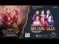 Lagu LIVE🔴CS.BINTANG GEZA  ( 0821 2244 1026 ) Wedding ANNIE \u0026 NUGIE || Live Ujung Harapan Babelan Bekasi