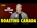 Download Lagu 20 Minutes of Jim Gaffigan Roasting Canada