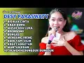 Lagu DESY PARASWATI FULL ALBUM TERBARU 2025 - BISIKAN CINTA | ANAK DEWA | MASIH ADA LUKA