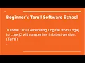 Tutorial 10 0 Generating Log file from Log4j to Log4j2 with properties in latest version Tamil