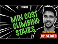 Min Cost Climbing Stairs Leetcode 746 Hello World by Prince Dynamic Programming Tutorial