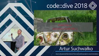 How to do practical Data Science From real-world examples - Artur Suchwalko